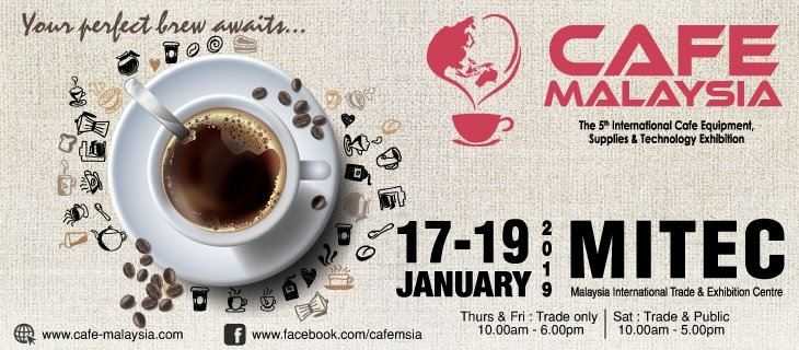 Cafe Malaysia To Take Place From 17th 19th January In Kuala Lumpur