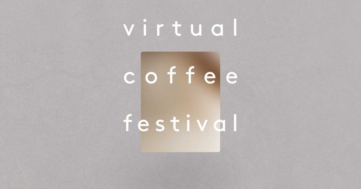 Virtual Coffee Festival