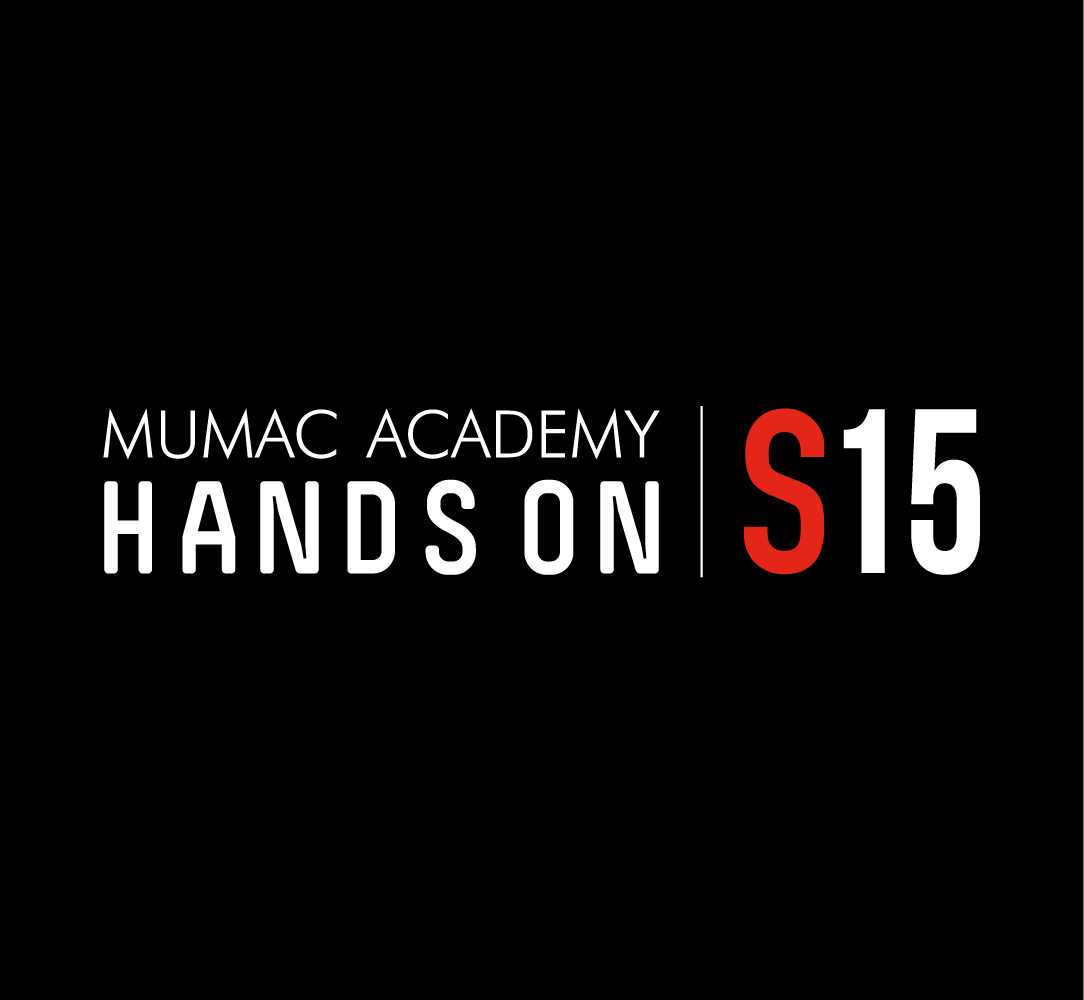 MUMAC Academy Hands On